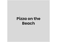 Pizza On The Beach