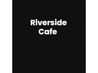 Riverside Cafe - W. Central