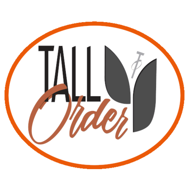 Tall Order