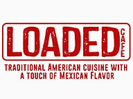 Loaded Cafe - Placentia